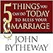 5 Things You Can Do Today To Bless Your Marriage