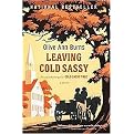 Leaving Cold Sassy (The Unfinished Sequel to Cold Sassy Tree) (Reprint) (Paperback)
