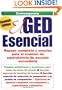 El GED Esencial : Repaso completo y conciso para elexamen de equivalencia de escuela secundaria