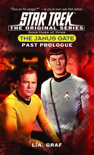 The Past Prologue: 3 (Star Trek: Janus Gate)