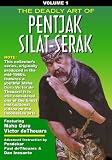 The Deadly Art of Pentjak Silat Serak