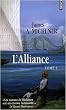 L'Alliance, Tome 1 :