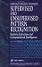 Supervised and Unsupervised Pattern Recognition: Feature Extraction and Computational Intelligence (Industrial Electronics)