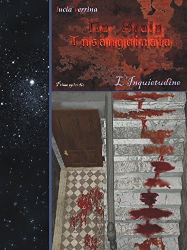 La Scala Insanguinata (Italian Edition)