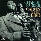 Carvin' the Bird by Charlie Parker