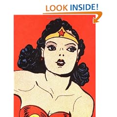 Wonder Woman: The Complete History: The Life and Times of the Amazon Princess