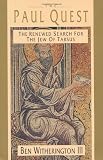 The Paul Quest: The Renewed Search for the Jew of Tarsus