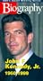 Biography - John F. Kennedy Jr.: 1960-1999 [VHS]
