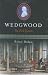 Books : Wedgwood: The First Tycoon