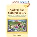 Markets and Cultural Voices: Liberty vs. Power in the Lives of Mexican Amate Painters (Economics, Cognition, and Society)
