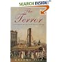 The Terror: The Shadow of the Guillotine: France 1792--1794