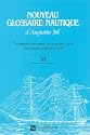 Nouveau glossaire nautique : Dictionnaire des termes de la marine à voile (tome M)