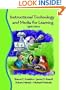 Instructional Technology And Media For Learning