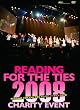 READING FOR THE TIES 2008 チャリティイベントDVD