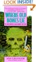 Where Old Bones Lie
