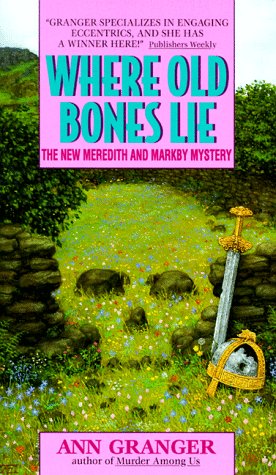 Where Old Bones Lie (Meredith and Markby Mysteries)