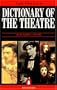Dictionary of the Theatre, The Penguin: Third Edition (Dictionary, Penguin)