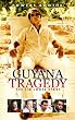 Guyana Tragedy: Story of Jim Jones