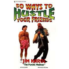 50 Ways To Hustle Your Friends