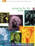 Grasping for the Wind