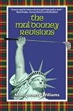 The Muldooney Revisions: The Seven Original Rules of True Ancient Golf. . . Now Revealed
