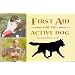 First Aid for the Active Dog