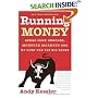 Running Money : Hedge Fund Honchos, Monster Markets and My Hunt for the Big Score