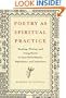 Poetry as Spiritual Practice: Reading, Writing, and Using Poetry in Your Daily Rituals, Aspirations, and Intentions