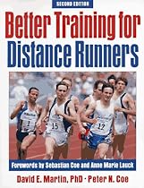 Better Training for Distance Runners - 2nd Edition