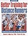 Better Training for Distance Runners