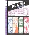 Kill Me Kiss Me 1
