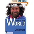 To the Top of the World: Alpine Challenges in the Himalaya and Karakoram