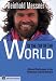 Book To the Top of the World: Alpine Challenges in the Himalaya and Karakoram