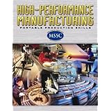 High-Performance Manufacturing, Softcover Student Edition