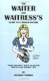 The Waiter and Waitress's Guide to a Bigger Income