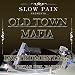 Slow Pain - Old Town Mafia Instrumentals