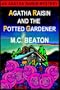 Agatha Raisin and the Potted Gardener (Agatha Raisin Mysteries, No. 3)