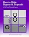 How to Write Reports and Proposals
