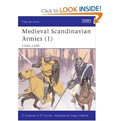 Men-at-Arms 396: Medieval Scandinavian Armies (1) 1100-1300