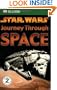 Journey Through Space (DK READERS, Level 2)