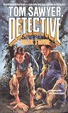 Tom Sawyer, Detective