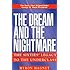 The Dream & the Nightmare: The Sixties' Legacy to the Underclass