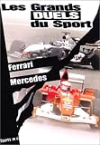 Les Grands duels du sport - Automobile : Ferrari / Mercedes