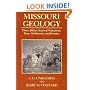 Missouri Geology: Three Billion Years of Volcanoes, Seas, Sediments, and Erosion