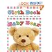 Cloth Book Baby Bear (Touch and Feel Cloth Books)