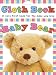 Cloth Book Baby Bear (Touch and Feel Cloth Books)