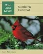 Wild Bird Guide: Northern Cardinal (Wild Bird Guides)