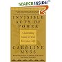 Invisible Acts of Power: Channeling Grace in Your Everyday Life