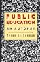 Public Education: An Autopsy