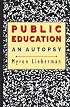 Public Education: An Autopsy